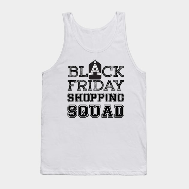 Black Friday Shopping Squad t shirt Tank Top by mrdatvip1